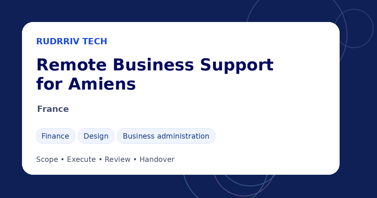 Rudrriv remote business support options for teams in Amiens, France