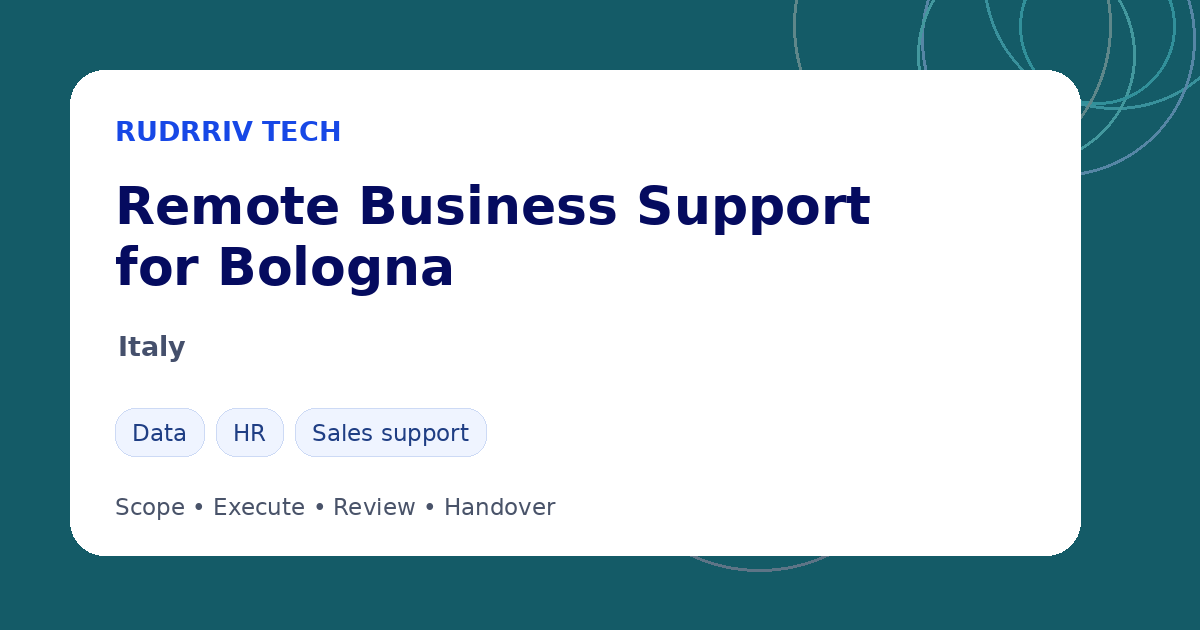Rudrriv remote business support options for teams in Bologna, Italy