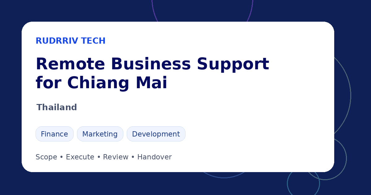 Rudrriv remote business support options for teams in Chiang Mai, Thailand