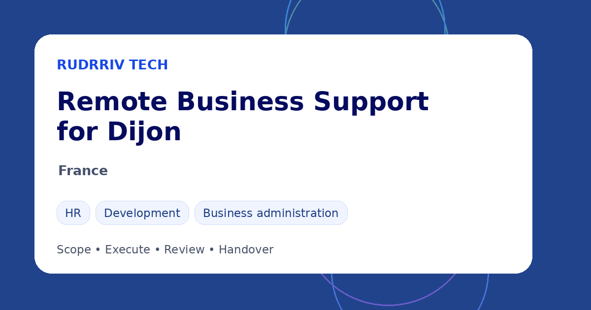Rudrriv remote business support options for teams in Dijon, France