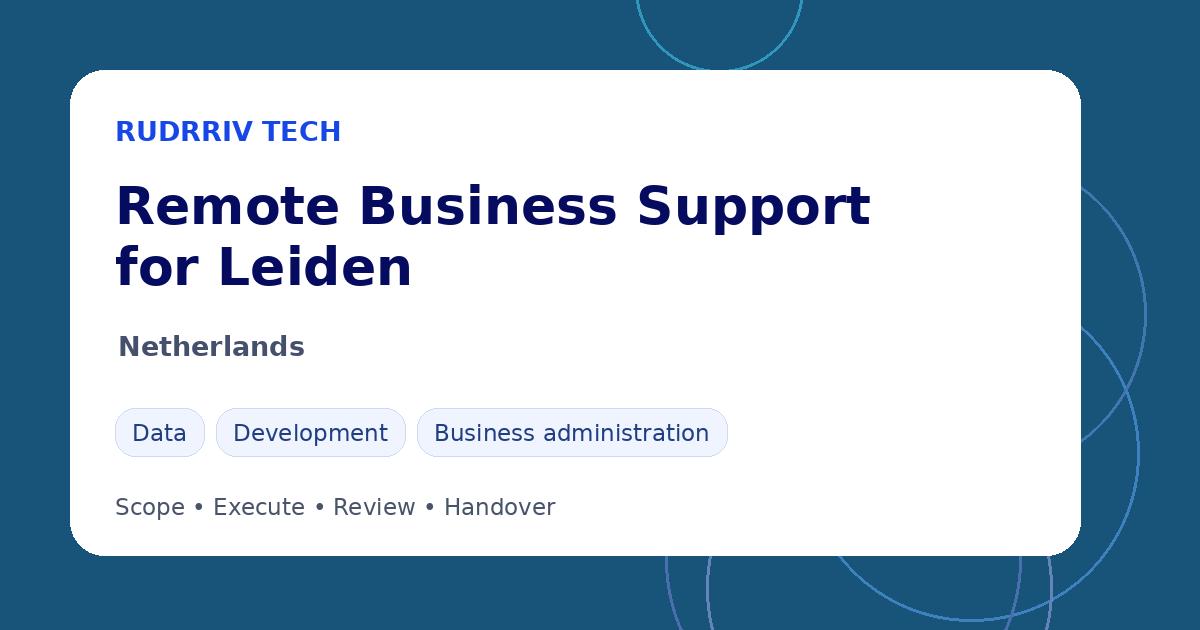 Rudrriv remote business support options for teams in Leiden, Netherlands