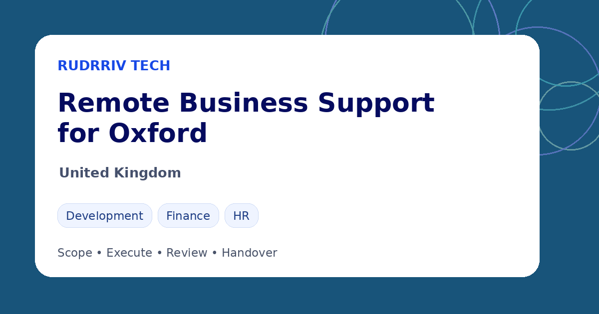 Rudrriv remote business support options for teams in Oxford, United Kingdom