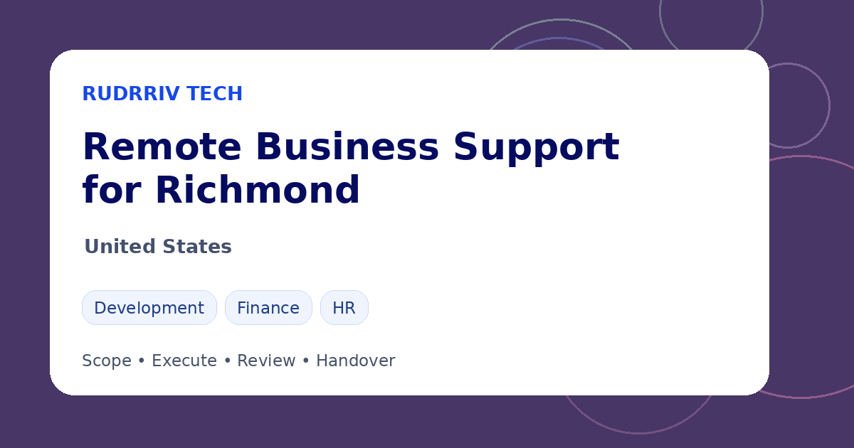 Rudrriv remote business support options for teams in Richmond, United States